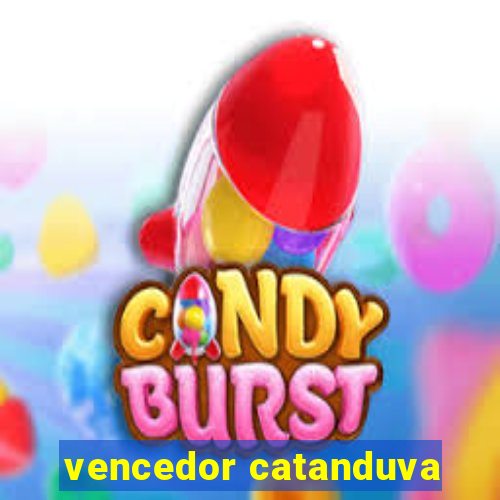 vencedor catanduva